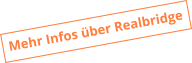 Mehr Infos über Realbridge