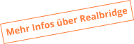 Mehr Infos über Realbridge