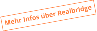 Mehr Infos über Realbridge